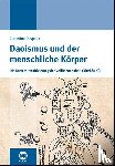 Despeux, Catherine, Bornhorn, Nicolaus - Daoismus und der menschliche Körper