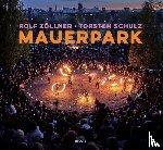 Zöllner, Rolf - Mauerpark