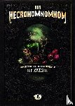 Slater, Mike, Roache, Thomas - Das Necronomnomnom