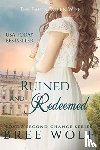 Wolf, Bree - Ruined & Redeemed