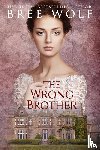 Wolf, Bree - The Wrong Brother