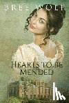 Wolf, Bree - Hearts to Be Mended