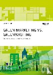 Schad, Marie - Green Marketing vs. Greenwashing. Weltrettung als Marketingstrategie