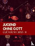 Horváth, Ödön Von - Jugend ohne Gott