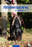 Lehne, Anke - Fährtentraining für Jagdhunde