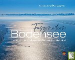 Alber, Wolfgang - Faszination Bodensee
