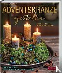 Team BLOOM's, Wagener, Klaus - Adventskränze gestalten
