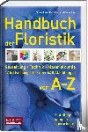 Haake, Karl-Michael - Handbuch der Floristik