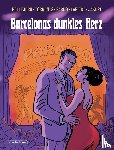  - Barcelonas dunkles Herz