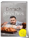 Fischer, Ricardo - Einfach gutes Brot