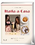 Bruno, Natalie, Bruno, Marisa - Italia a casa - authentische Familien-Rezepte aus Italien