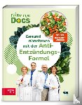 Riedl, Matthias, Andresen, Viola, Schäfer, Silja, Klasen, Jörn - Die Ernährungs-Docs - Gesund abnehmen mit der Anti-Entzündungs-Formel