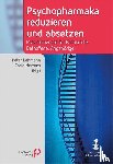 Lehmann, Peter, Newnes, Craig - Psychopharmaka reduzieren und absetzen