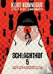 Vonnegut, Kurt, North, Ryan - Schlachthof 5: oder Der Kinderkreuzzug