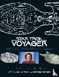  - Illustriertes Handbuch: Die U.S.S. Voyager NCC-74656 / Captain Janeways Schiff aus Star Trek: Voyager
