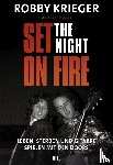 Krieger, Robby - Robby Krieger: Set the Night on Fire