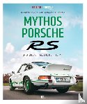 Bergander, Constantin, Hoberg, Fabian - Edition Porsche Fahrer: Mythos Porsche RS