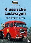 Paulitz, Udo - Klassische Lastwagen im Alltagseinsatz