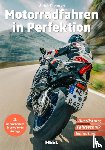 Thomson, Ulrich - Motorradfahren in Perfektion