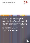 Kähler, Anna-Franziska - Berufliche Bildung für nachhaltige Entwicklung in der Kommunalverwaltung
