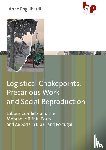 Engelhardt, Anne - Logistical Chokepoints, Precarious Work, and Social Reproduction