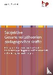 Barthel, Maria - Subjektive Gesundheitstheorien pädagogischer Kräfte