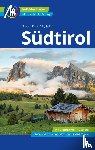 Fritz, Sibylle, Fritz, Florian - Südtirol Reiseführer Michael Müller Verlag