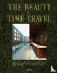 - The Beauty of Time Travel