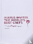 Klein, Martin - Ikarus Invites the World's Best Chefs