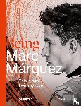  - Being Marc Marquez