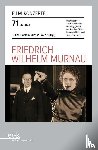  - Friedrich Wilhelm Murnau