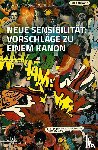 - Neue Sensibilität: Vorschläge zu einem Kanon