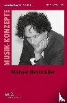  - Michael Wertmüller