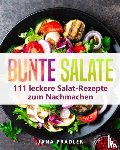 Pradler, Jana - Bunte Salate