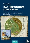 Opitz, Eckardt - Das Herzogtum Lauenburg