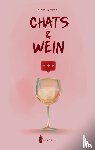 Schwab, Mona - Chats und Wein