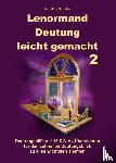 Schulze, Angelina - Lenormand Deutung leicht gemacht 2