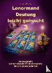 Schulze, Angelina - Lenormand Deutung leicht gemacht 3