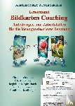 Schulze, Angelina, Smerling, Petra - Lenormand Bildkarten Coaching Anleitungen und Arbeitshilfen für die lösungsorientierte Beratung