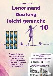 Schulze, Angelina - Lenormand Deutung leicht gemacht 10
