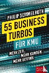 Semmelroth, Philip - 55 Business-Turbos für KMU