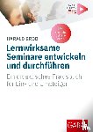 Groß, Harald - Lernwirksame Seminare entwickeln und durchführen