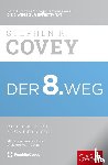 Covey, Stephen R. - Der 8. Weg