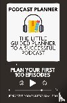 Hamilton, Jerry The Pod-Starter - Podcast Planner