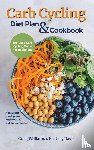 Williams, Craig, Davis, Brittney - Carb Cycling Diet Plan & Cookbook