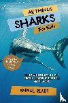 Reads, Animal - All Things Sharks For Kids