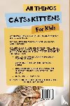 Reads, Animal - All Things Cats & Kittens For Kids