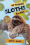 Reads, Animal - All Things Sloths For Kids
