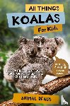 Reads, Animal - All Things Koalas For Kids