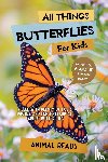 Reads, Animal - All Things Butterflies For Kids